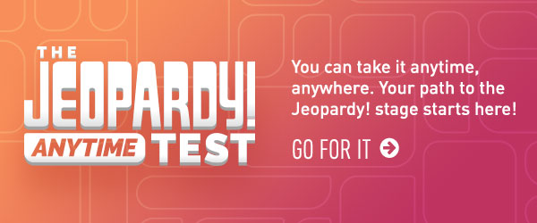 The Jeopardy! Anytime Test