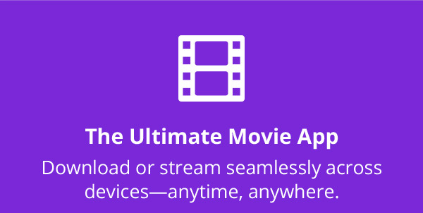 The Ultimate Movie App Download or stream seamlessly across devices–anytime, anywhere.