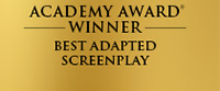 Academy Award® Winner Best Adapted Screenplay
