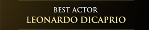Best Actor Leonardo DiCaprio