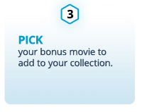 3. Pick your bonus movie to add to your collection.