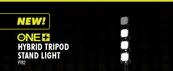 NEW! 18V ONE+ Hybrid Tripod Stand Light | P782