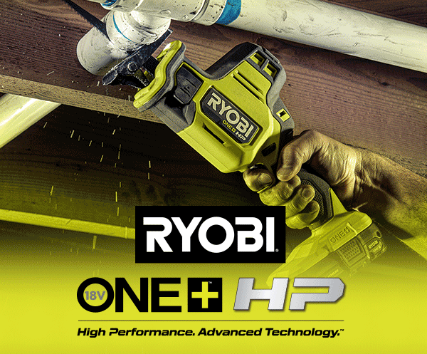 RYOBI 18V ONE+TM HP High performance Advanced techmology.TM