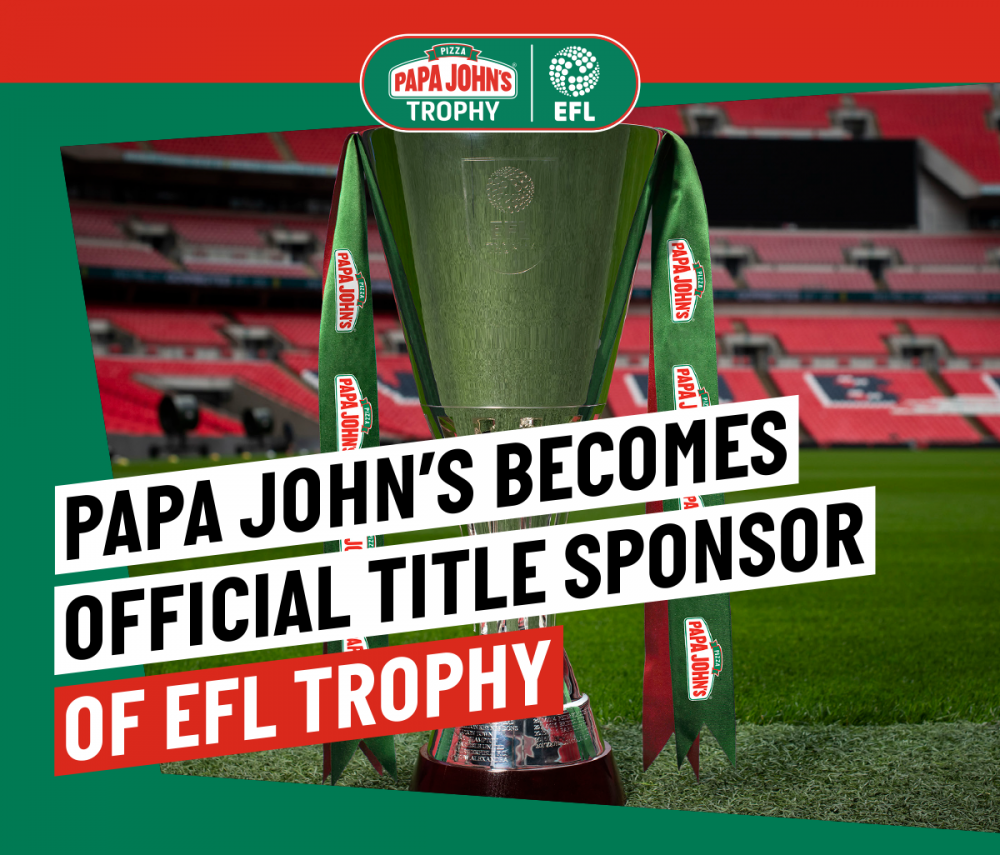 Papa John''s becomes official title sponsor of the EFL Trophy