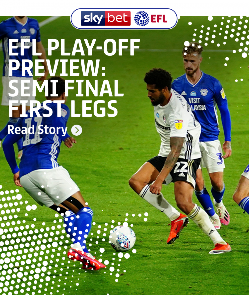 EFL Play-Off Preview: Semi Final First Legs