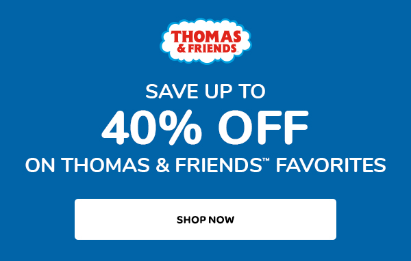 40% off Thomas and Friends