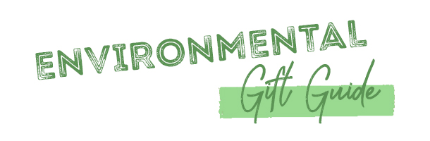 Environmental gift guide