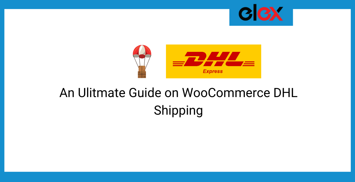 WooCommerce DHL Shipping