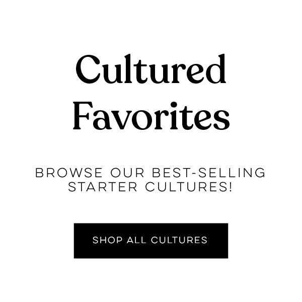 Cultured Favorites