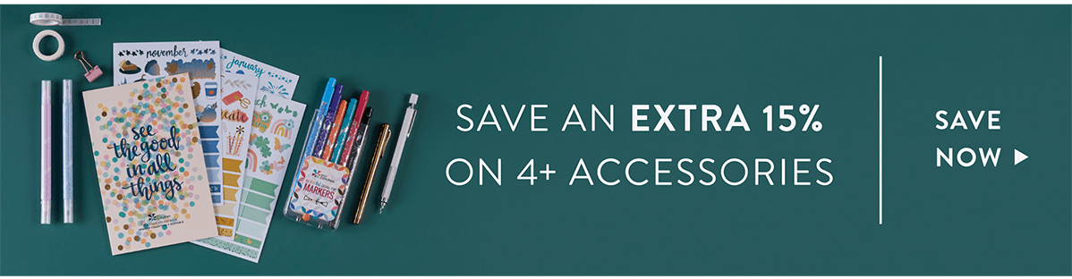 15% on 4+ accessories Save Now >