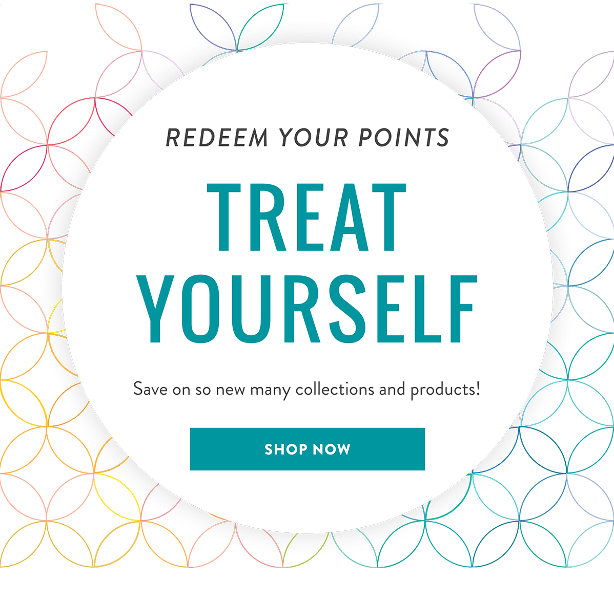 SHOP NOW TO USE YOUR REWARDS >