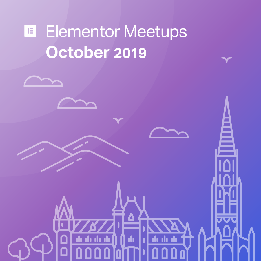 Elementor October Meetups Highlights