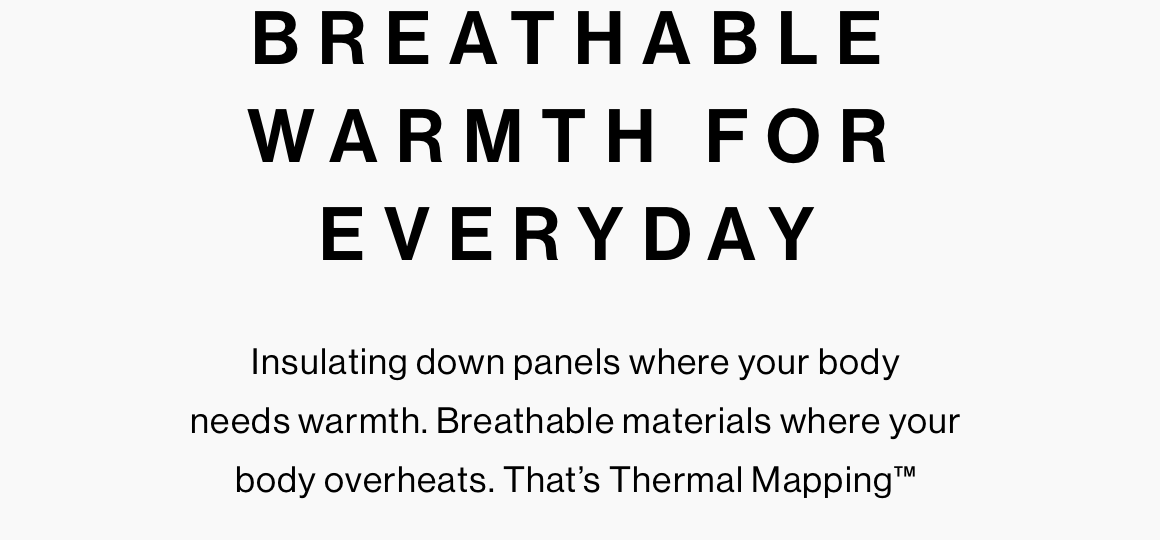 Breathable warmth for everyday