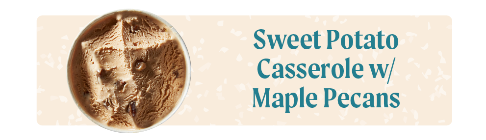 THANKSGIVING ice cream sweet potato casserole w/ maple pecans