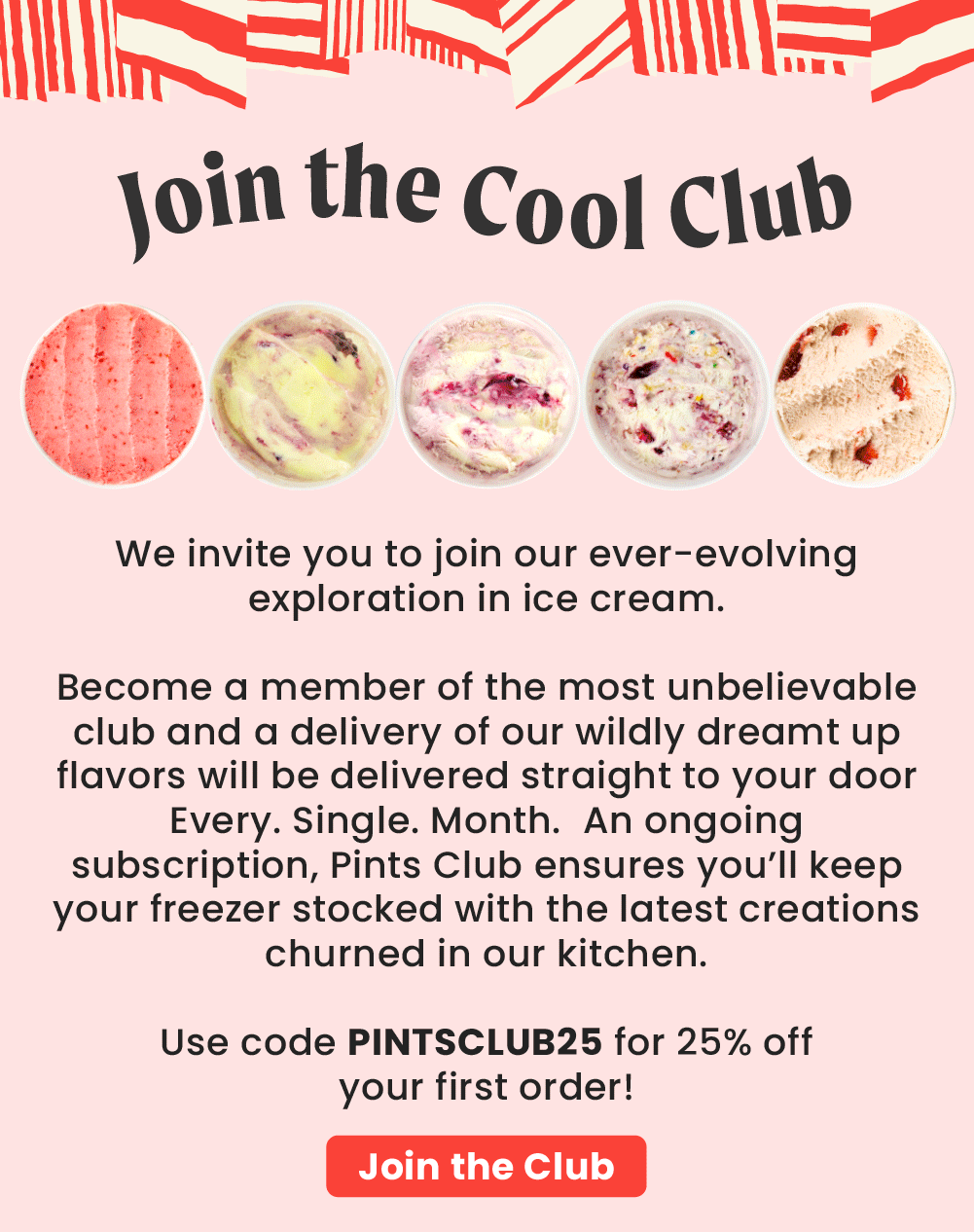 Subscribe save 25% Pints Club Membership Subscription Ice cream