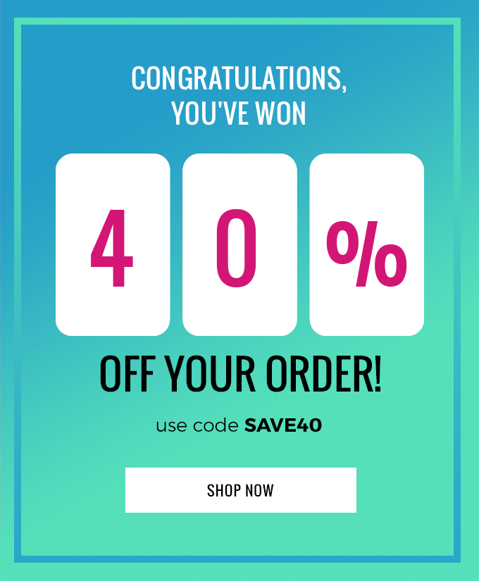 Congratulations, You've Won 40% Off Your Order!