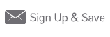 Sign Up & Save