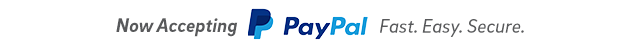 Now Accepting PayPal. Fast. Easy. Secure.