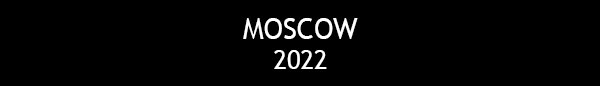 Moscow 2022