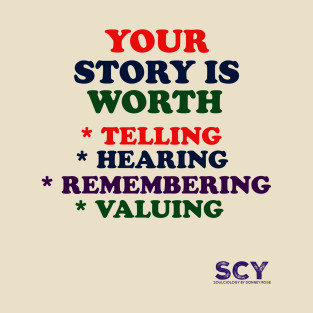 Your Story''s Worth It