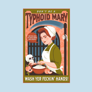 Don''t Be A Typhoid Mary