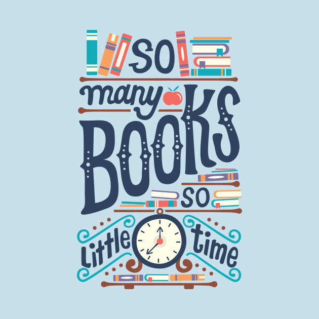so many books so little time