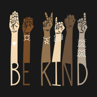 Be kind Sign language brown skin arms