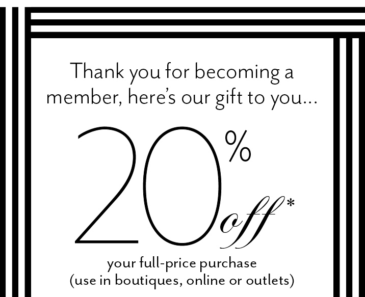 Welcome to WHBM Rewards. Thank you for becoming a member, here's our gift to you…20% off your full price purchase (use in boutiques, online or outlets). Use code below. Limited time only. Shop now.