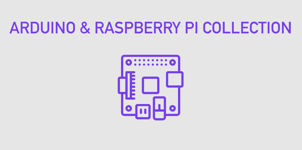 Download 3D files from our new Arduino & Raspberry Pi Collection