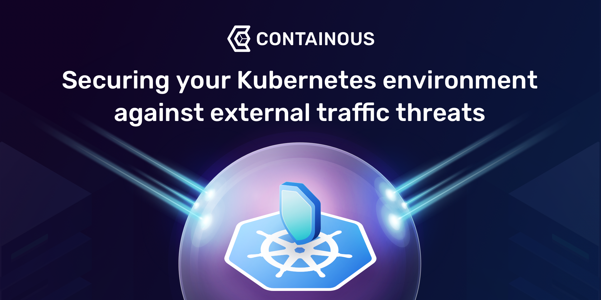 Securing your Kubernetes Environment against external traffic threats