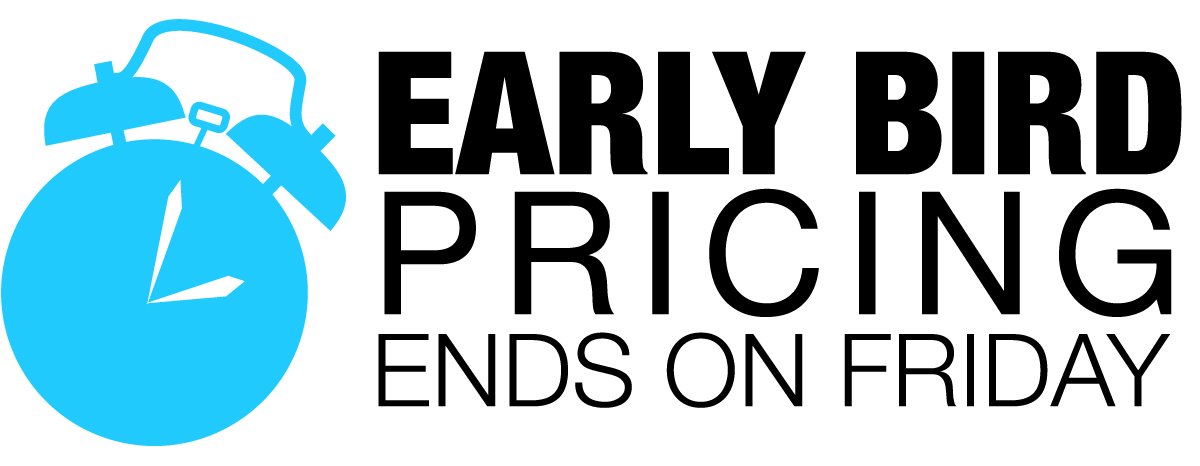 Early Bird Pricing ends Friday
