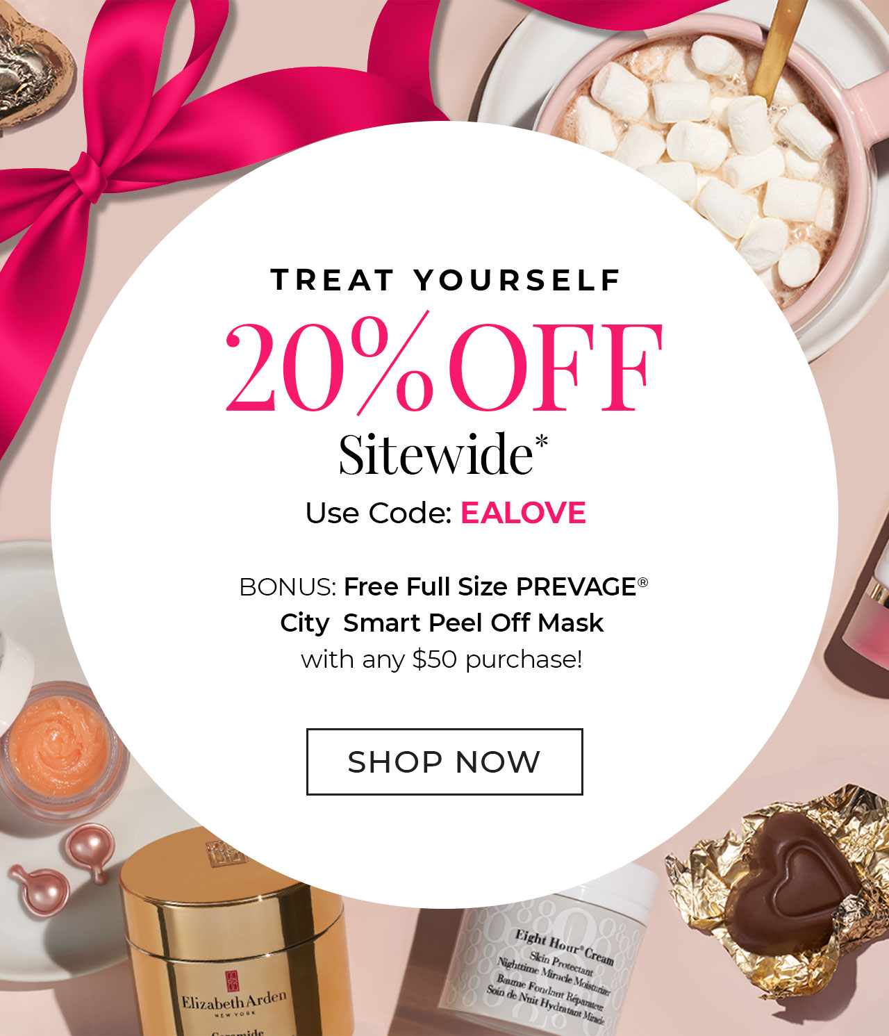 Treat yourself | 20% off sitewide* | Use Code: EALOVE | BONUS: Free Full Size PREVAGE? City Smart Peel Off Mask with any $50 purchase! | Shop Now