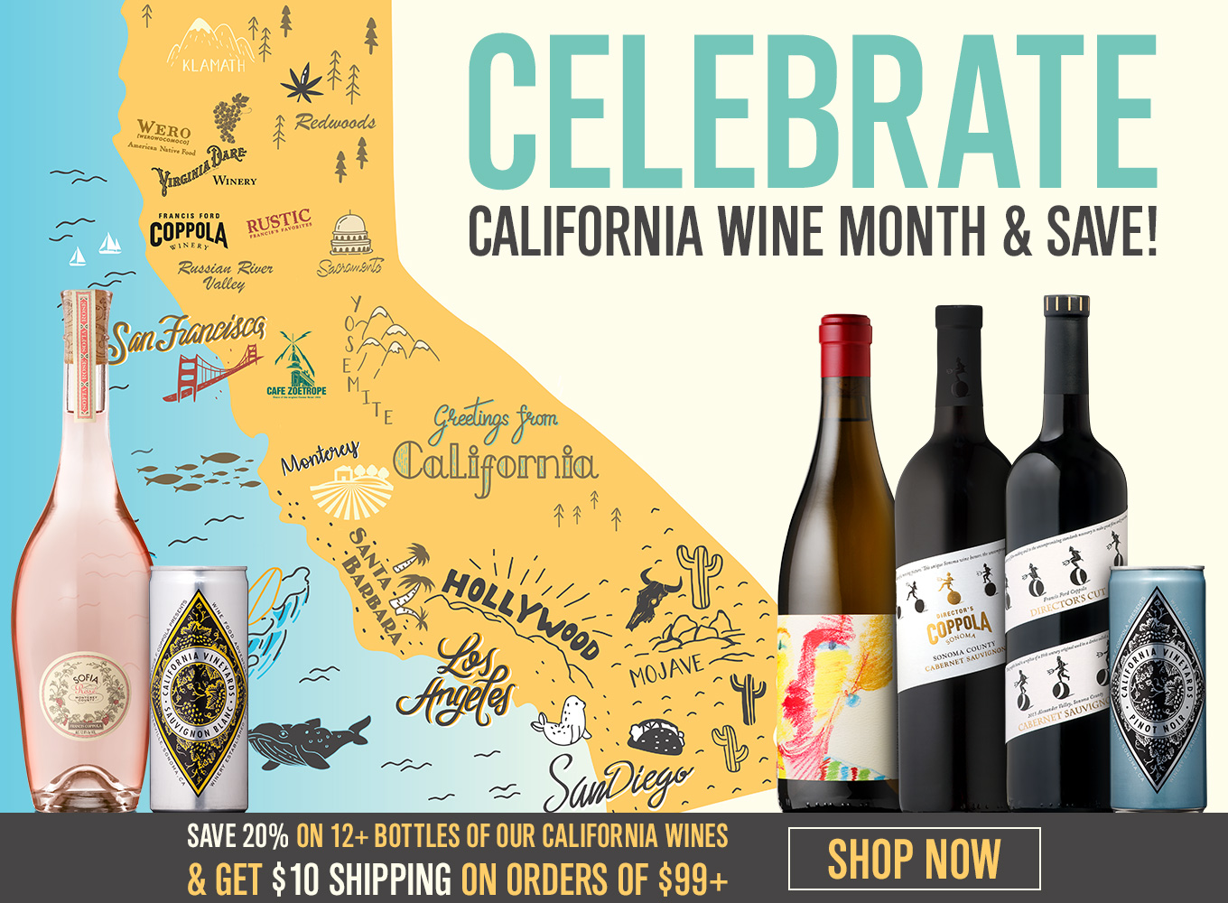 Celebrate California Wine Month & SAVE! Save 20% on 12+ bottles of our California wines & get $10 Shipping on orders of $99+, SHOP NOW