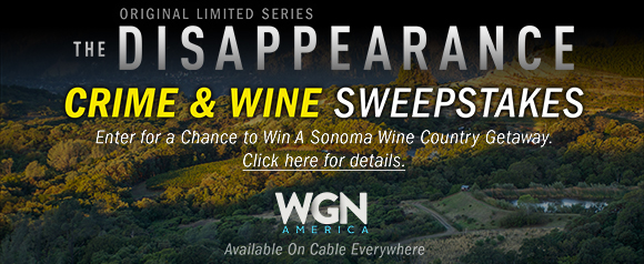 Enter for a Chance to Win A Sonoma Wine Country Getaway. Click here for details.
