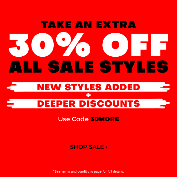 Take an extra 30 percent off ALL sale styles. New styles added + Deeper discounts. Shop Sale