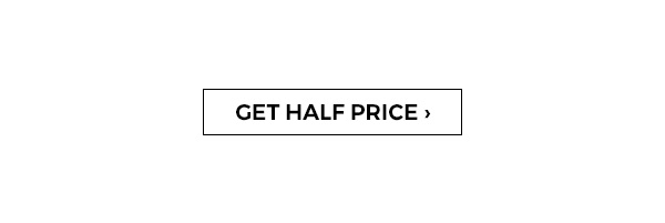 Get Half Price