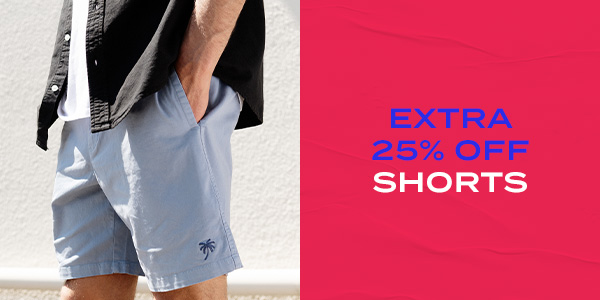 Extra 25 percent off Shorts