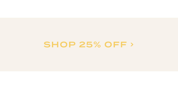 shop 25 percent off