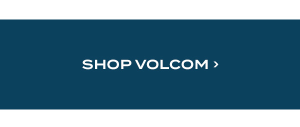 Shop Volcom