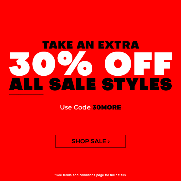 Take an extra 30 percent off ALL sale styles. Shop Sale