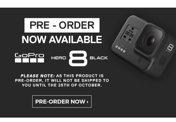 GoPro Hero 8 Black. Preorder Now available