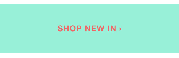 Shop New In
