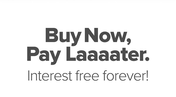 Buy now, pay later.