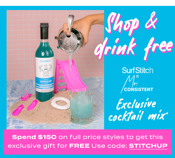 Shop & drink free. Spend $150 on full price styles to get this exclusive gift for free. Use Code: STITCHUP