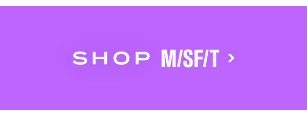 Shop Misfit