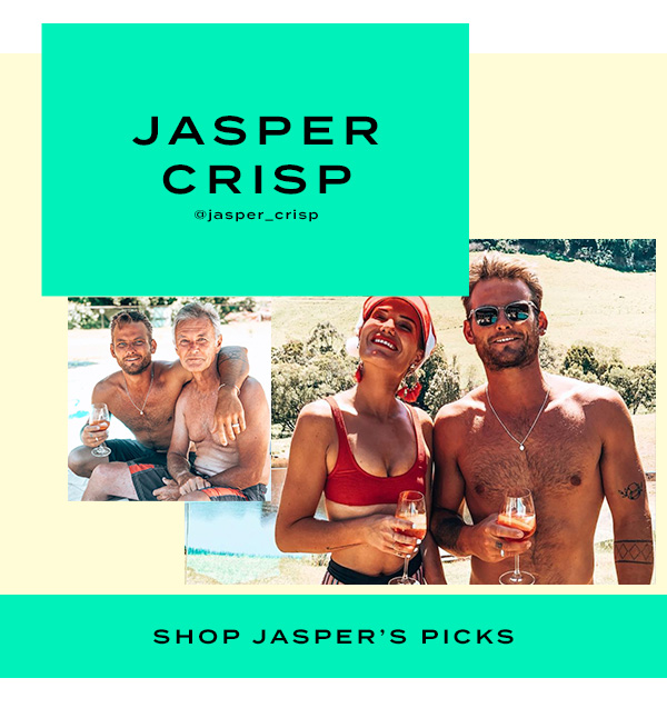 Jasper Crisp @jasper_crisp Shop Jasper's Picks