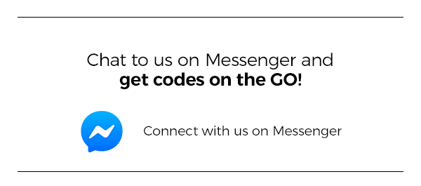 Life's better on mobile. Chat to us on Messenger and get codes on the go! - Connect with us on Messenger.