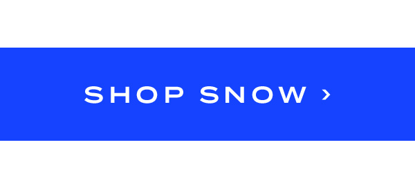 Shop Snow