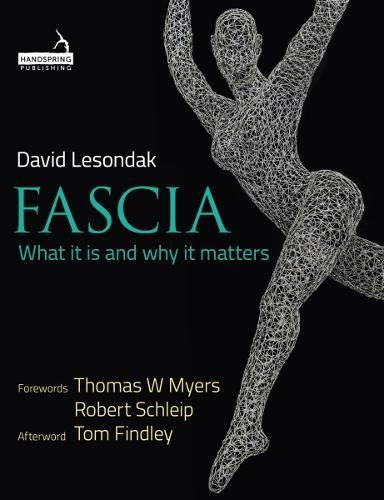 Fascia: What it is and why it matters