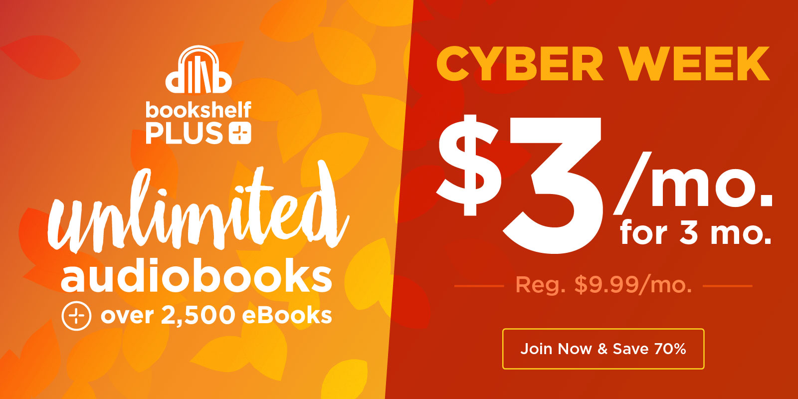 Cyber Week - $3/mo for 3 months Bookshelf PLUS+
